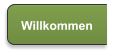 Willkommen